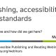 cover slide for Publishing, accessibility, W3C standards