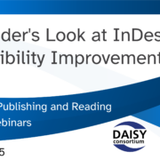InDesign Accessibility Improvements webinar title slide